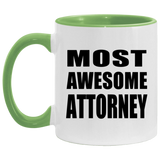 Most Awesome Attorney - 11oz Accent Mug Green