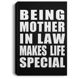 Being Mother In Law Makes Life Special - Canvas Portrait