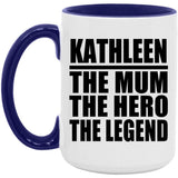Kathleen The Mum The Hero The Legend - 15oz Accent Mug Purple