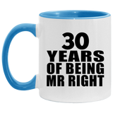 30th Anniversary 30 Years Of Being Mr Right - 11oz Accent Mug Blue