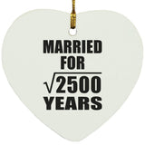 50th Anniversary Married For Square Root of 2500 Years - Heart Ornament