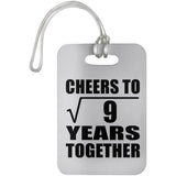 3rd Anniversary Cheers To Square Root of 9 Years Together - Luggage Bag Tag