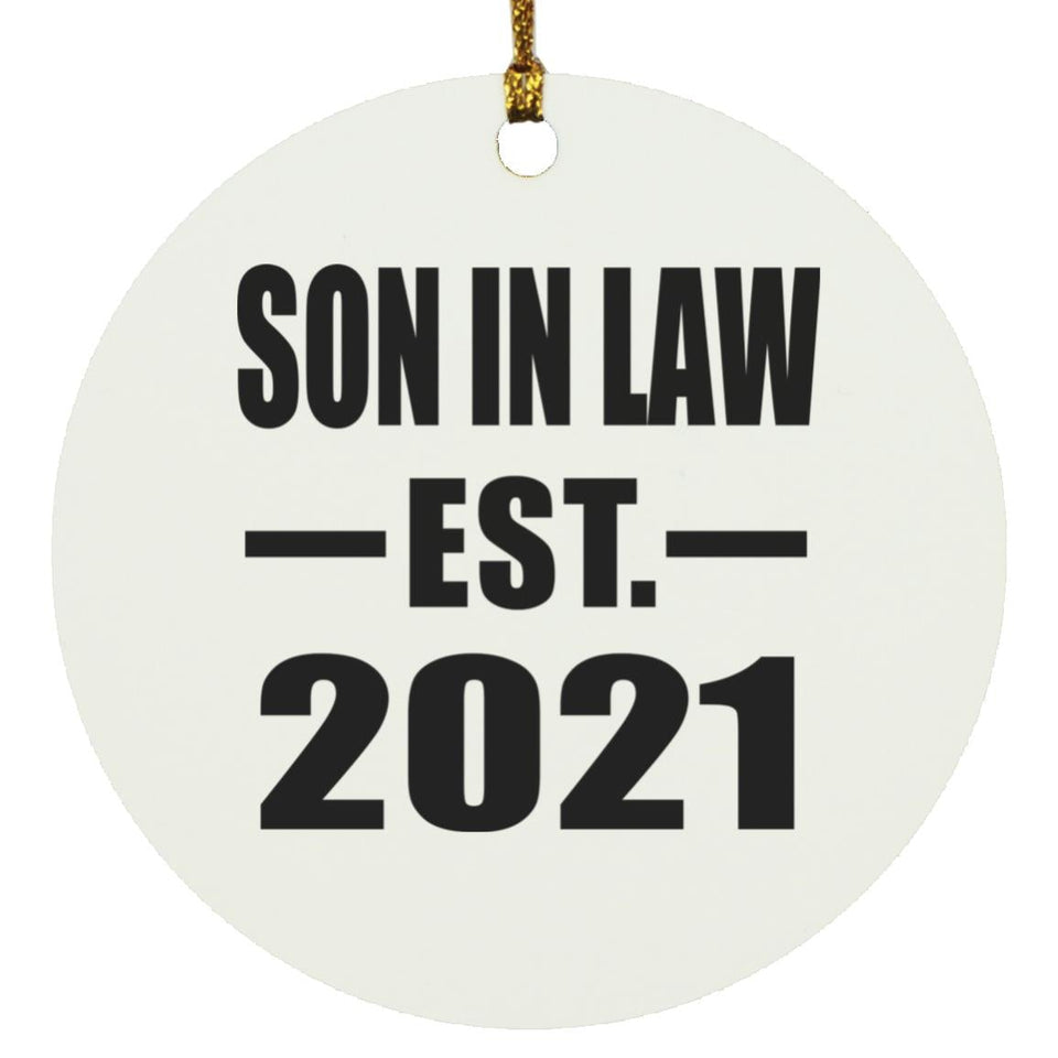 Son In Law Established EST. 2021 - Circle Ornament