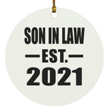 Son In Law Established EST. 2021 - Circle Ornament