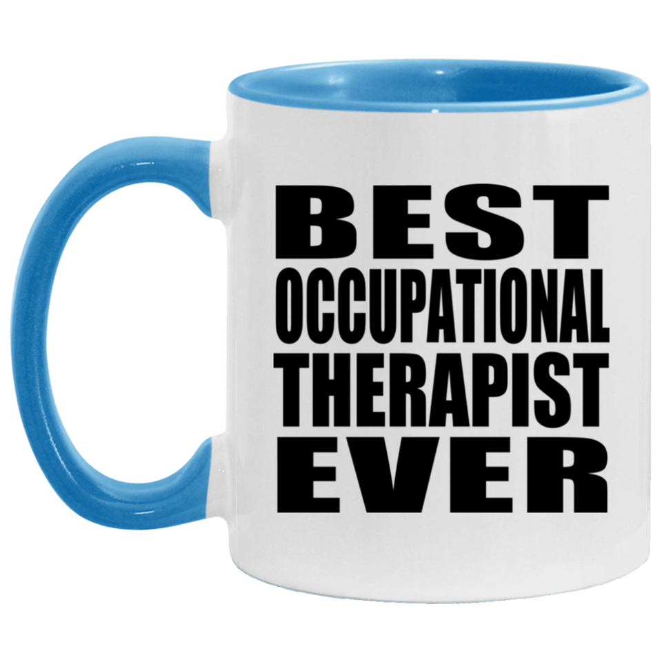Best Occupational Therapist Ever - 11oz Accent Mug Blue