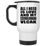 All I Need Is Love And My Czechoslovakian Vlcak - White Travel Mug