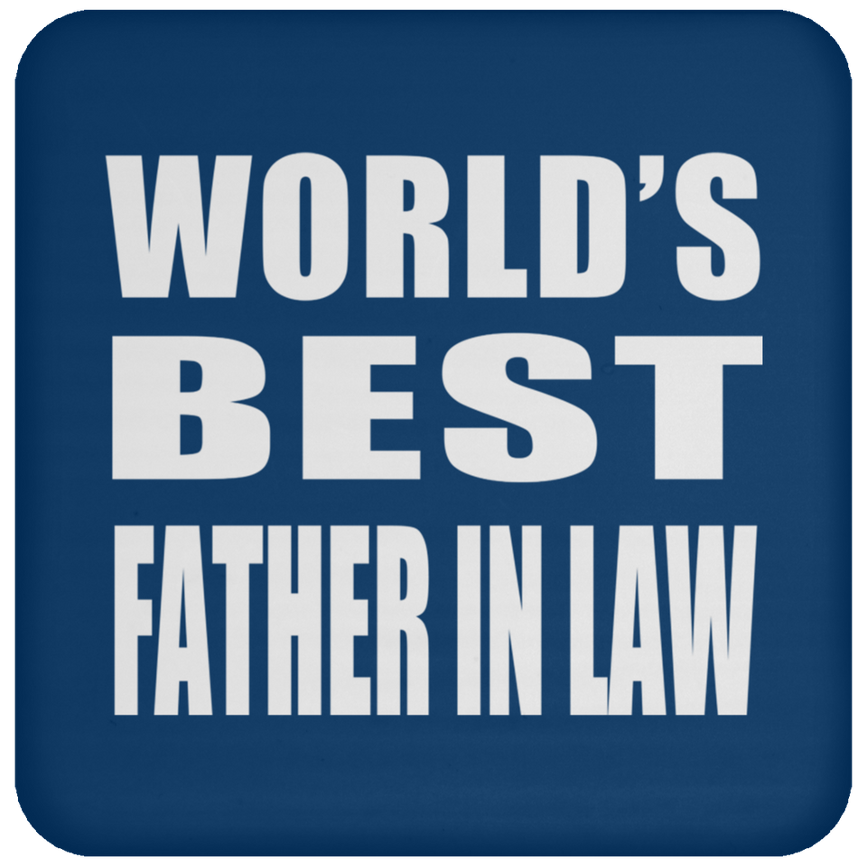 World's Best Father In Law - Drink Coaster