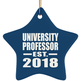 University Professor Established EST. 2018 - Star Ornament