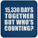42nd Anniversary 15,330 Days Together But Who's Counting - Drink Coaster