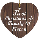 First Christmas As Family Of Eleven - Heart Ornament D