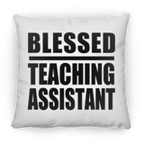Blessed Teaching Assistant - Throw Pillow