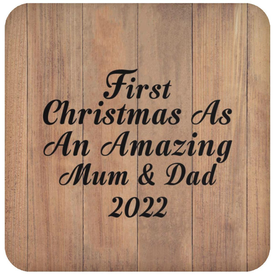 First Christmas As An Amazing Mum & Dad 2022 - Drink Coaster C