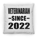 Veterinarian Since 2022 - Throw Pillow