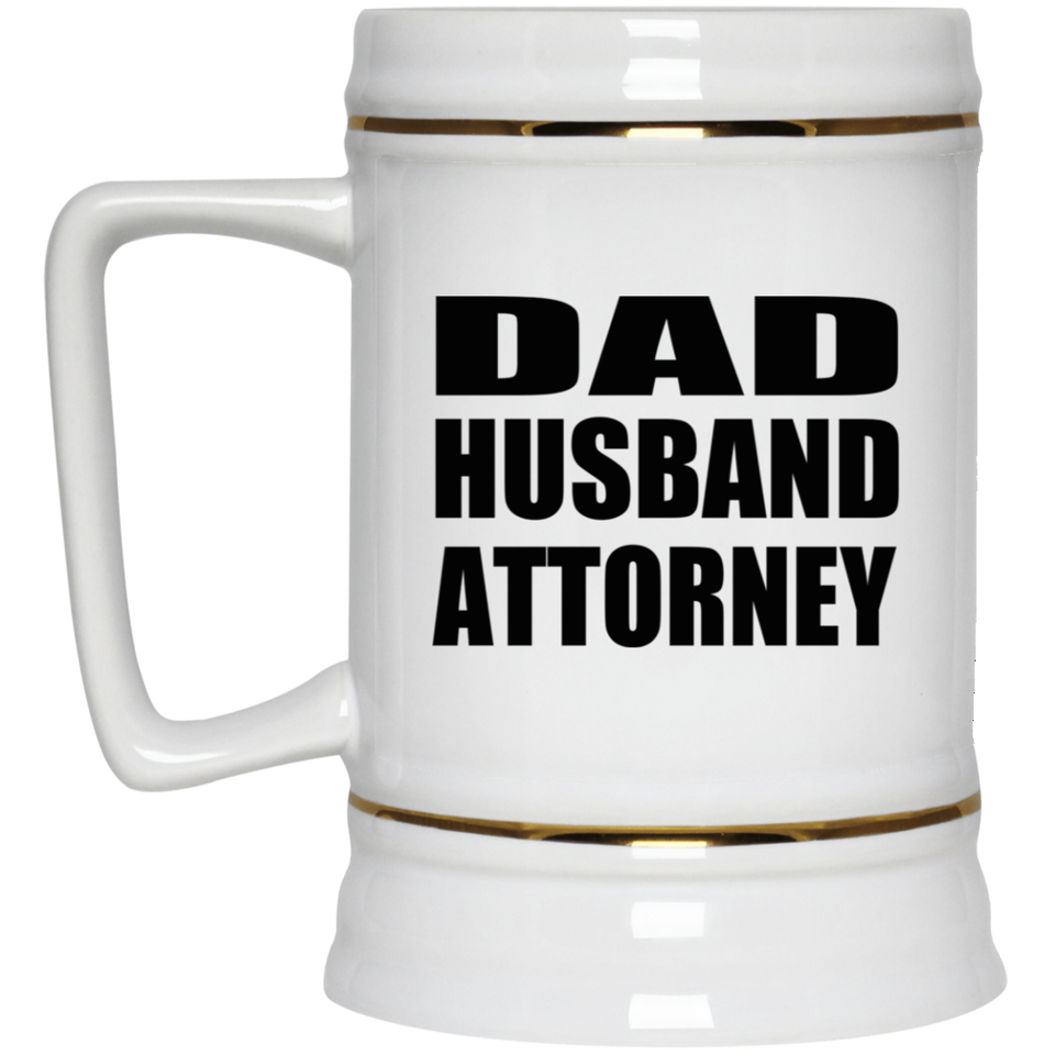 Dad Husband Attorney - Beer Stein