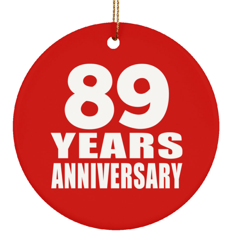 89th Anniversary 89 Years Anniversary - Circle Ornament