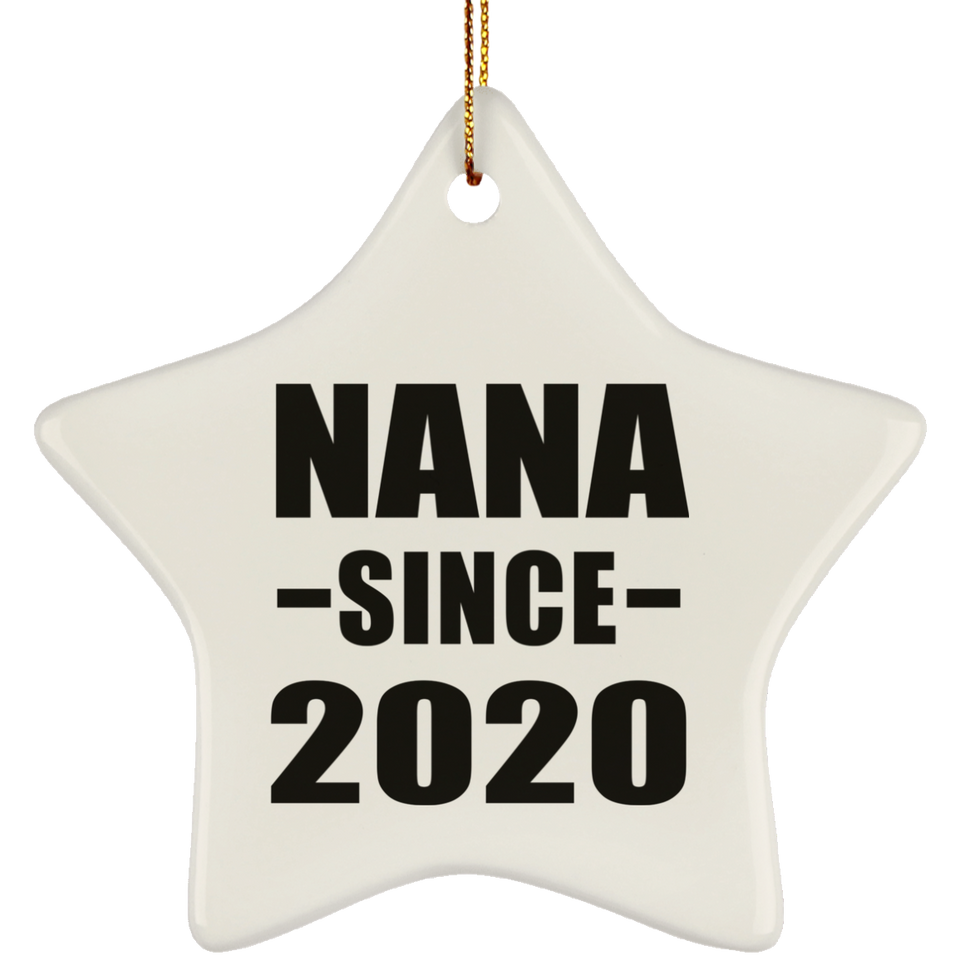 Nana Since 2020 - Star Ornament