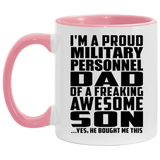 Proud Military Personnel Dad Of Awesome Son - 11oz Accent Mug Pink