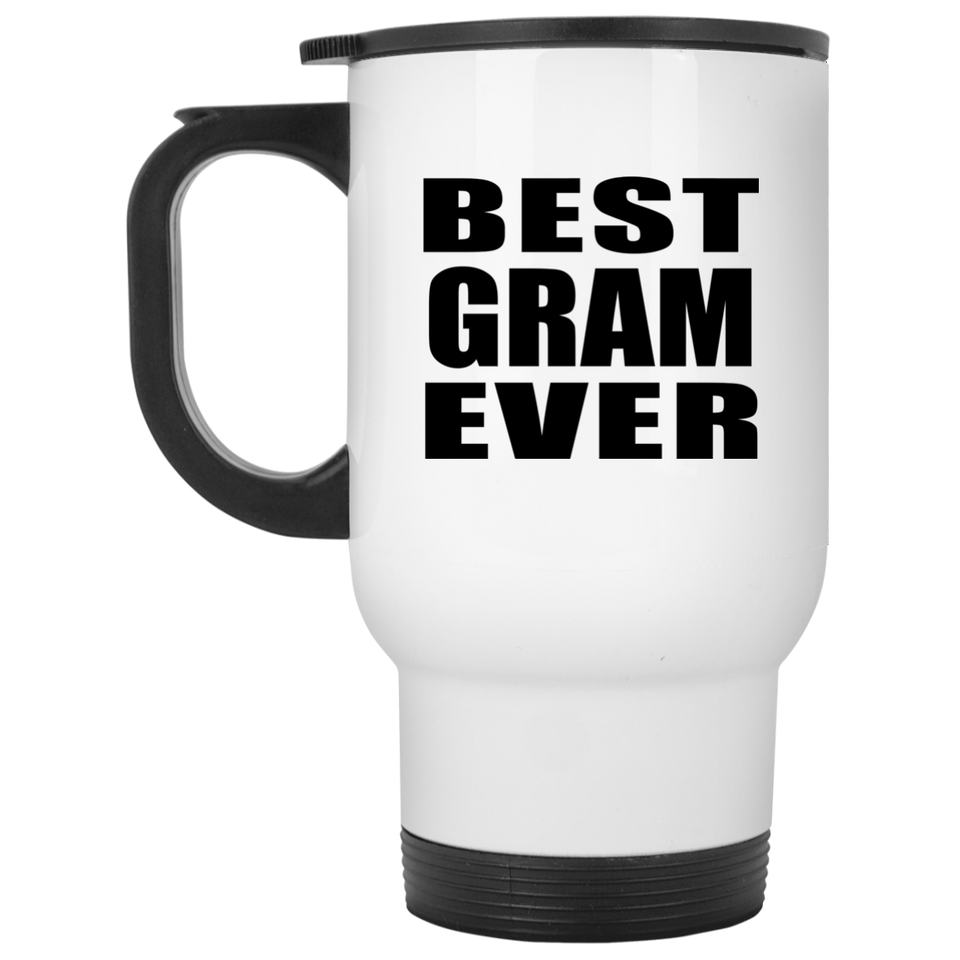 Best Gram Ever - White Travel Mug