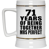 71st Anniversary 71 Years Of Being Mrs Perfect - Beer Stein
