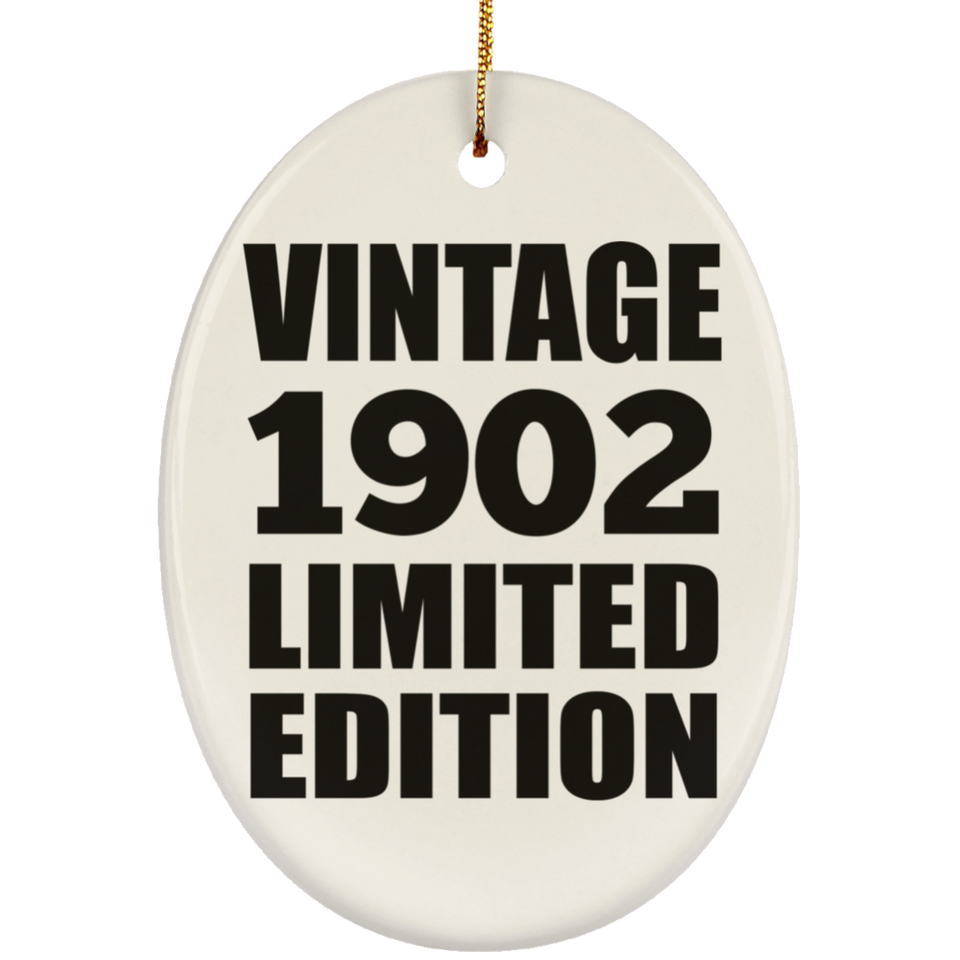 122nd Birthday Vintage 1902 Limited Edition - Oval Ornament