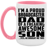 Proud Broadcaster Dad Of Awesome Son - 15oz Accent Mug Pink