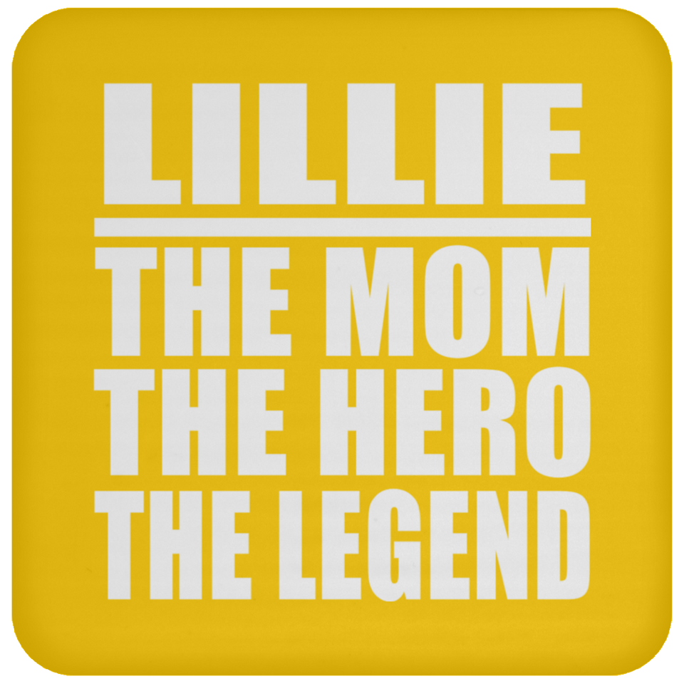 Lillie The Mom The Hero The Legend - Drink Coaster