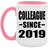 Colleague Since 2019 - 15oz Accent Mug Pink