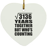 56th Anniversary Square Root of 3136 Years Who's Counting - Heart Ornament