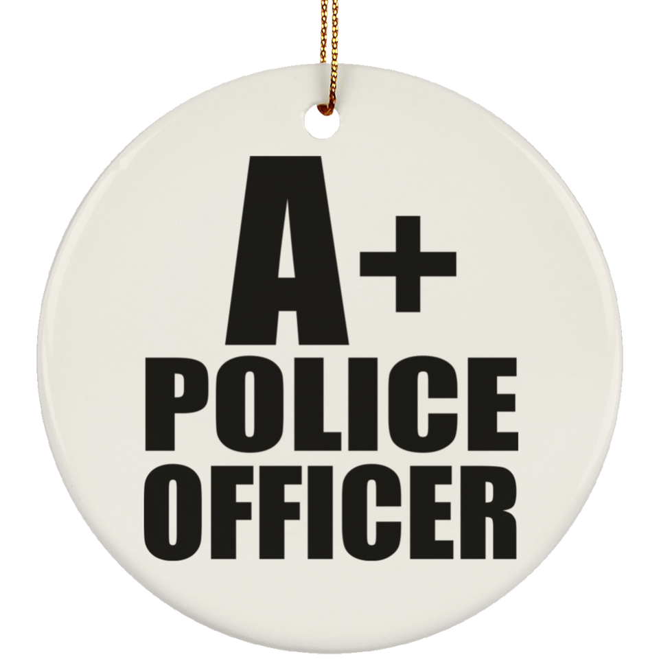 A+ Police Officer - Circle Ornament