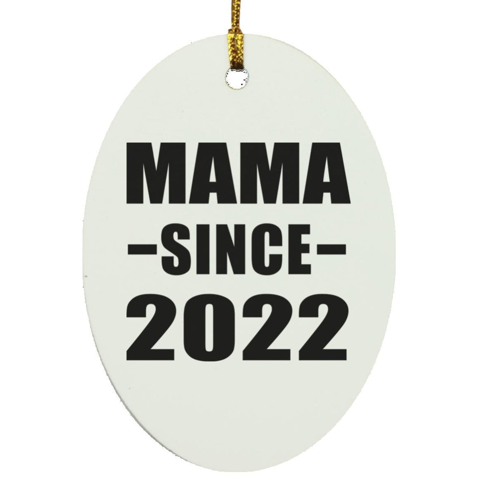 Mama Since 2022 - Oval Ornament