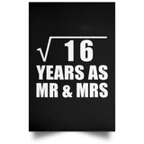 4th Anniversary Square Root of 16 Years As Mr & Mrs - Poster Portrait