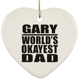 Gary World's Okayest Dad - Heart Ornament