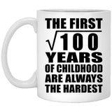 10th Birthday Square Root of 100 Years of Childhood - 11oz Coffee Mug