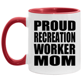 Proud Recreation Worker Mom - 11oz Accent Mug Red