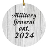 Military General Established Est. 2024 - Circle Ornament F