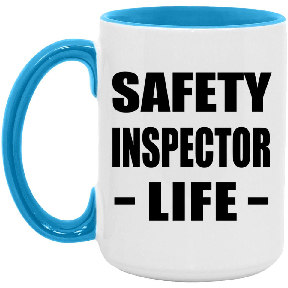 Safety Inspector Life - 15oz Accent Mug Blue