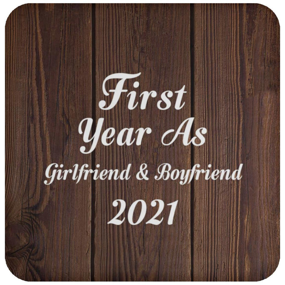 First Year As Girlfriend & Boyfriend 2021 - Drink Coaster D