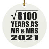 90th Anniversary Square Root of 8100 Years As Mr & Mrs 2021 - Circle Ornament