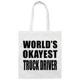 World's Okayest Truck Driver - Tote Bag White