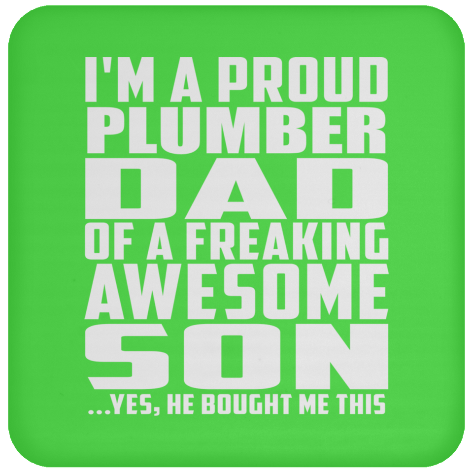 Proud Plumber Dad Of Awesome Son - Drink Coaster