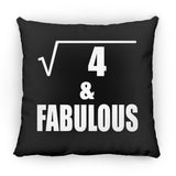 2nd Birthday Square Root of 4 & Fabulous - Throw Pillow Black