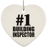 Number One #1 Building Inspector - Heart Ornament