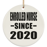 Enrolled Nurse Since 2020 - Circle Ornament