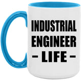 Industrial Engineer Life - 15oz Accent Mug Blue