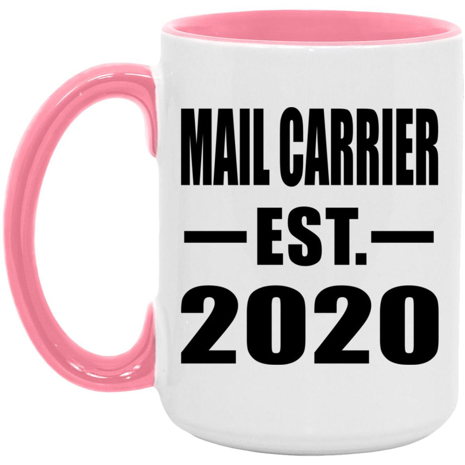 Mail Carrier Established EST. 2020 - 15oz Accent Mug Pink