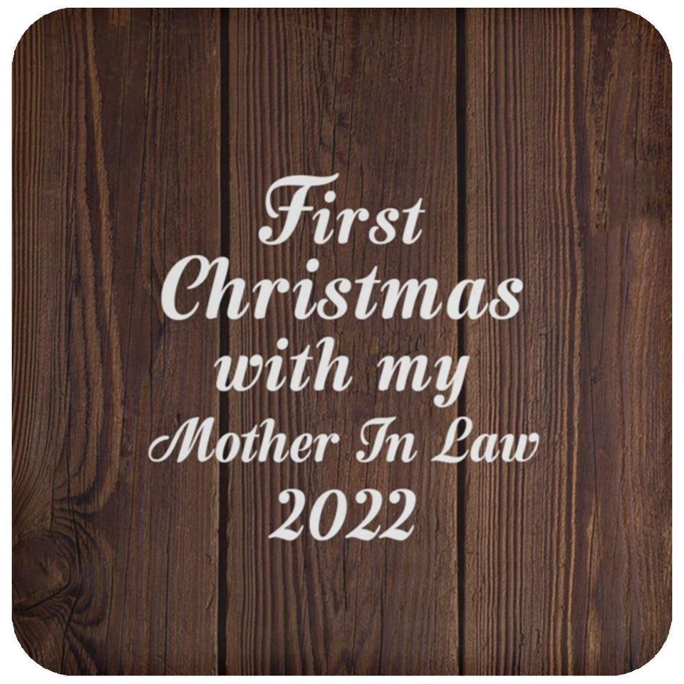 First Christmas With My Mother In Law 2022 - Drink Coaster D
