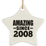16th Birthday Amazing Since 2008 - Star Ornament