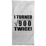 60th Birthday I Turned Square Root of 900 Twice - Hand Towel