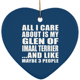 All I Care About Is My Glen Of Imaal Terrier - Heart Ornament