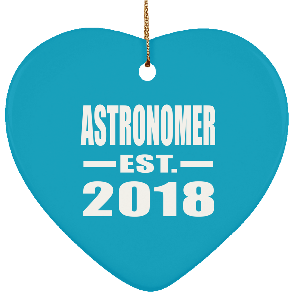 Astronomer Established EST. 2018 - Heart Ornament